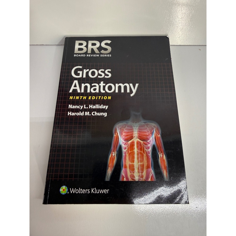 BRS Gross Anatomy Ninth Edition Halliday Chung Board Review Series Textbook